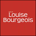 Vida de Louise Bourgeois - Luis Armengol
